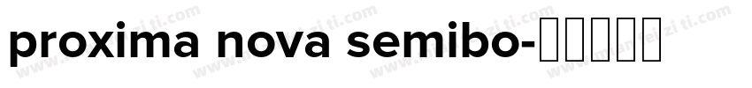 proxima nova semibo字体转换